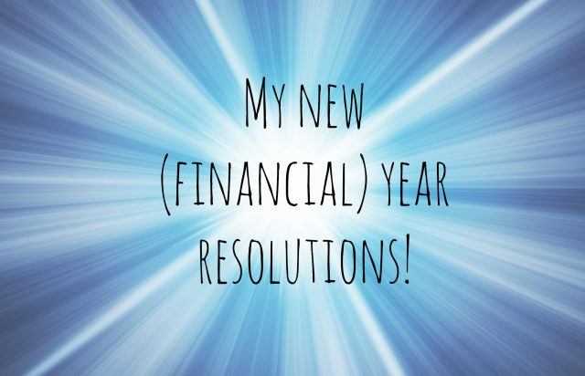 New financial year resolutions and the last 12 months - The Interiors Addict